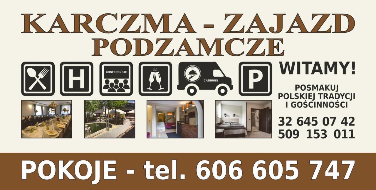 Zajazd Podzamcze Olkusz Exterior foto